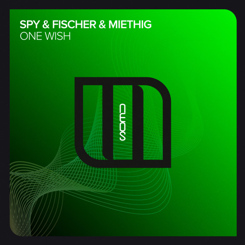 Spy & Fischer & Miethig - One Wish