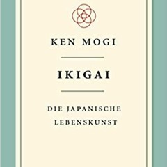 #^R.E.A.Dpdf ?? Ikigai - Die japanische Lebenskunst PDF? Ikigai - Die japanische Lebenskunst PDF