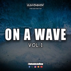 On A Wave Vol.1