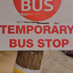 Temporary Bus Stop