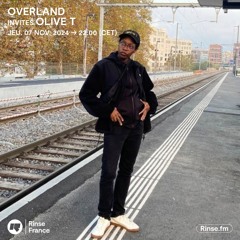 Overland invites Olive T - 07 Novembre 2024