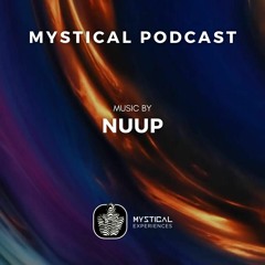 Mystical Podcast #10 By Nuup