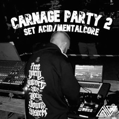 Astro - Set Carnage Party 2