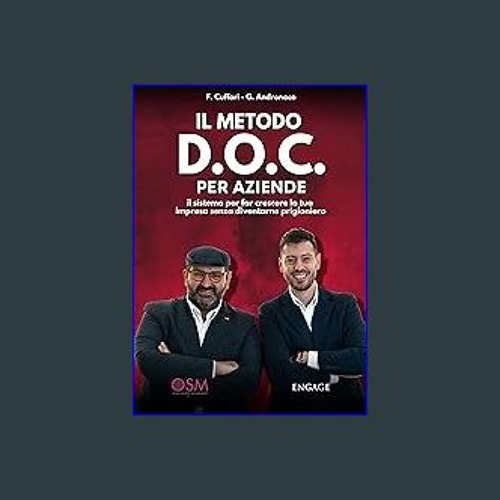 #^Download 💖 Il Metodo D.O.C. per Aziende: il sistema per far crescere la tua impresa senza divent