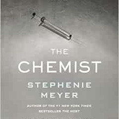 [READ] EPUB 📪 The Chemist by Stephenie MeyerEllen Archer [KINDLE PDF EBOOK EPUB]