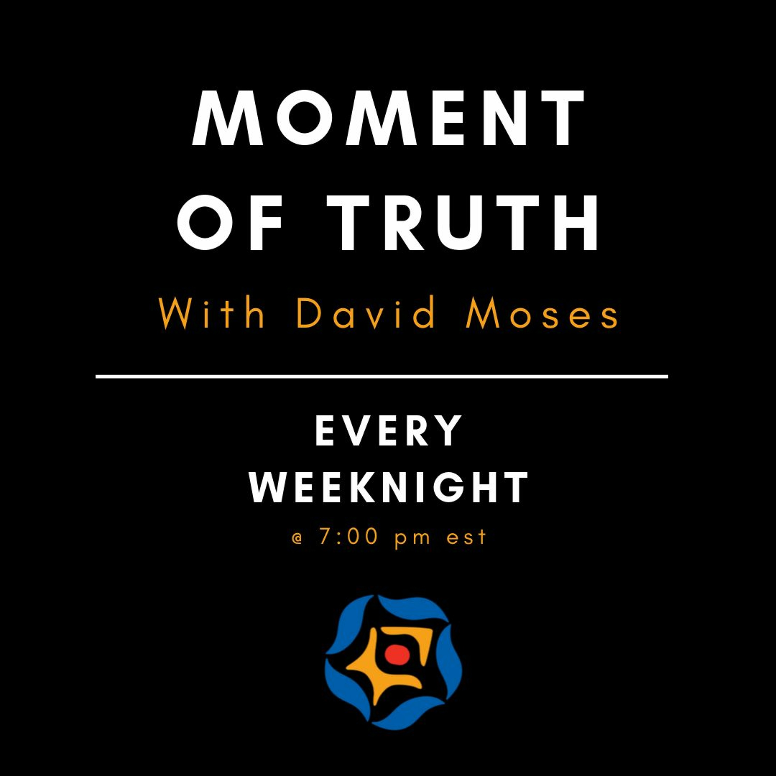 Moment of Truth