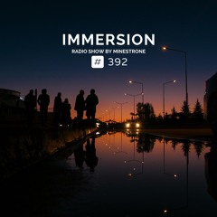 Immersion #392 (09/12/24)