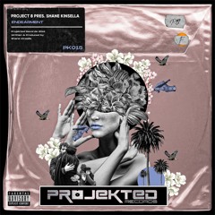 Project 8 Pres Shane Kinsella - Endearment PK015