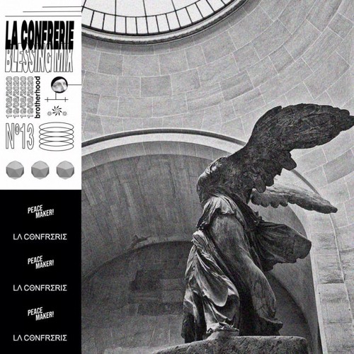 PEACE MAKER! for La Confrerie | Blessing Mix