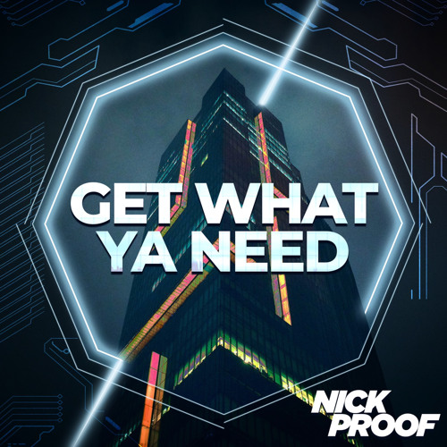 Get What Ya Need (Future House - Free Download)