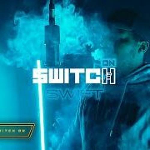 Swift - [Switch ON]   [S1.E3]   FBT