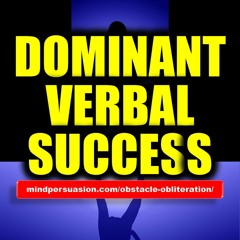 Dominant Verbal Success