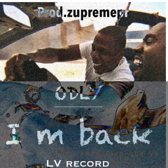 Odly I’m Back (prod.zupremepr)