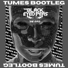 The Black Eyed Peas - Rock That Body (TUMES Bootleg) *FREE DL*