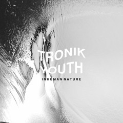 PREMIERE: Tronik Youth - Sands Of Time [Paradise Records]