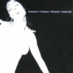 Christiane F - Wunderbar