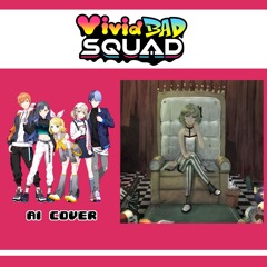 【Vivid BAD Squad + Rin】MONSTER || AI Cover