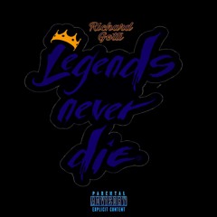 Richard Gotti - Legends Never Die Prod. By Guwop