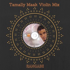 Rangabe - Tamally Maak (Instrumental Violin Mix)