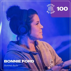 Bonnie Ford presents United We Rise Nr. 100