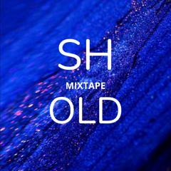 SH / OLD MIXTAPE 2008
