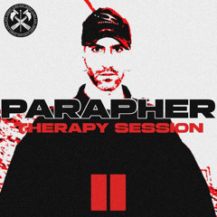 THERAPY SESSION 002 | PARAPHER