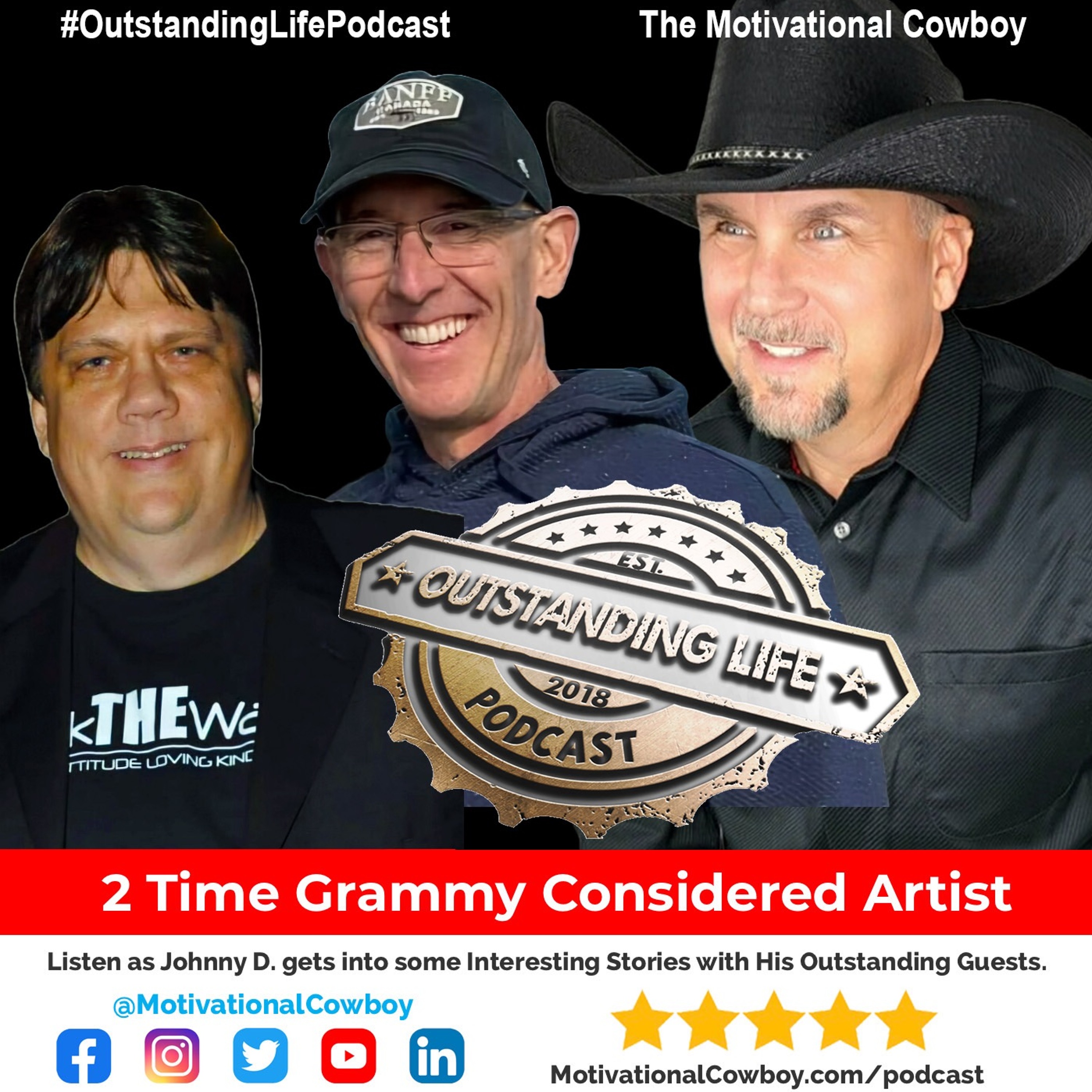 Outstanding Life with the Motivational Cowboy