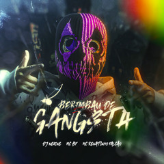 BERIMBAU DE GANGSTAR - MC BF & MC RENATINHO FALCÃO (DJ NEKINE)