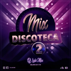 Mix Discoteca 2 Dj  Luis Mix ( Dificil, Safaera, Marroneo, etc) Descargas en COMPRAS