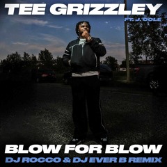 Tee Grizzley & J. Cole - Blow For Blow (DJ ROCCO & DJ EVER B Remix) *CLICK BUY FOR FULL VERSION*