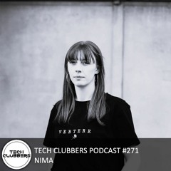 NIMA - Tech Clubbers Podcast #271