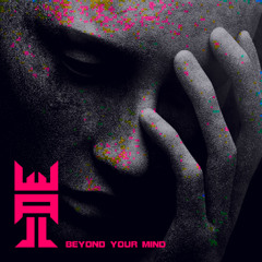 Beyond Your Mind