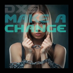 Make A Change