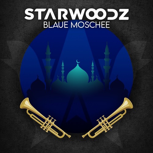 Starwoodz - Blaue Moschee