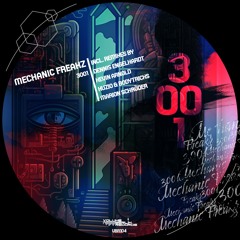 Mechanic Freakz - 3001 (Dennis Engelhardt Remix) VBR104