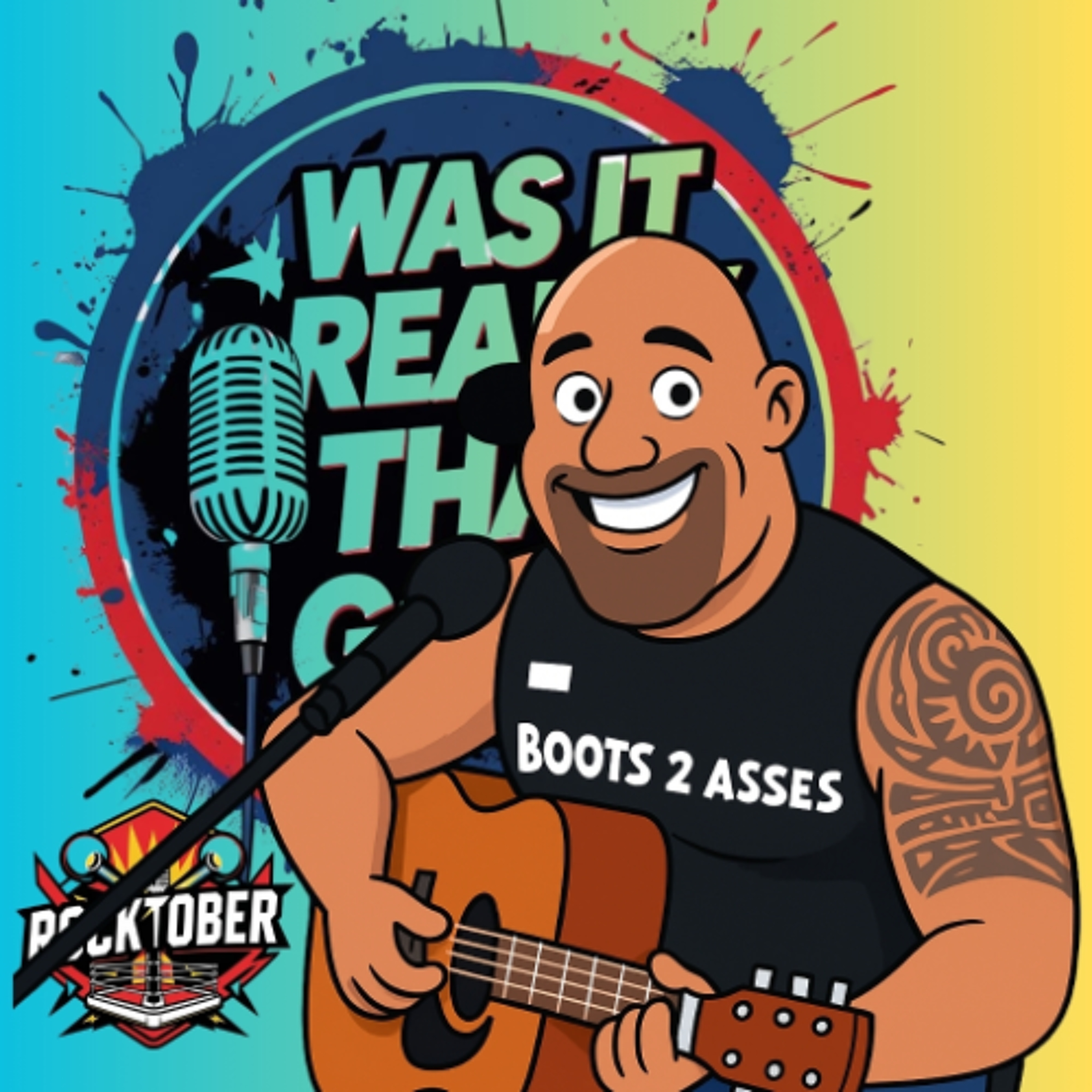 “Was It Really THAT Good?” E33, Can You Smell What The Rock Is Singing?, Episode 998