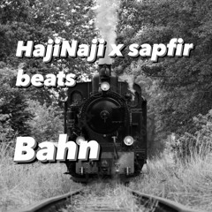 Bahn (beat by. sapfir beats)