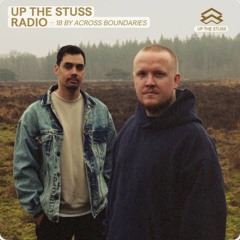 Up The Stuss Radio 18 by Across Boundaries