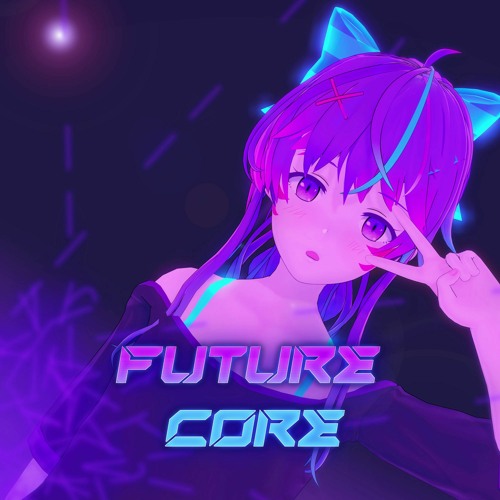 Stream Cynya | Listen to Future Core Mega Playlist #1 [By Cytochrome C ...