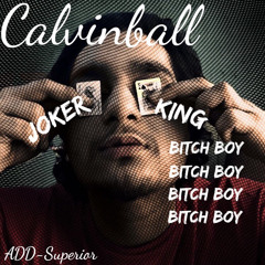 *Calvinball* ADD-Superior [Prod. MidWest Taste]