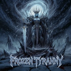 Frozen Tyranny