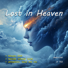 Lost In Heaven #153 (dnb mix - february 2025) Atmospheric | Liquid | Drum and Bass