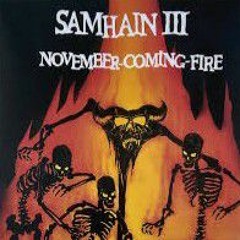 SAMHAIN - NOVEMBER COMING FIRE
