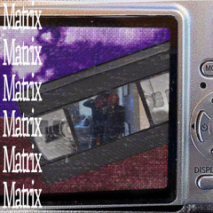 Matrix//Fuck.Sum-MP3 (Prod Shango)