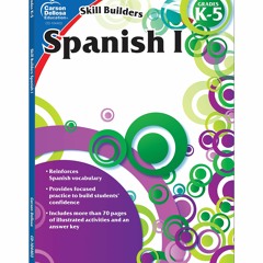 [PDF] eBooks Skill Builders Spanish Workbook for Kids  Grades K-5 Spanish I Workbook for Alph