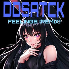 FEELINGS [REMIX]