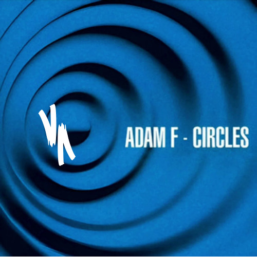 Adam F - Circles [VA Dubstep Bootleg]{Free DL}
