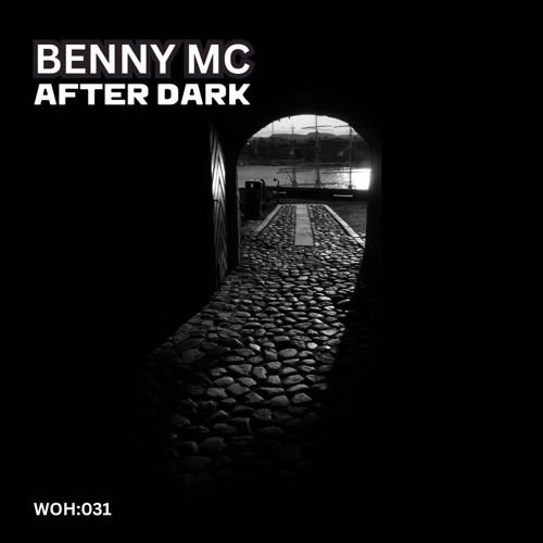 Stream After Dark by Benny Mc | Listen online for free on SoundCloud