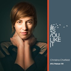 AYLI Podcast #101 - Christina Chatfield