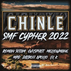 Chinle SMF Cypher 2022 - Roman Sotam, EvilSpirit, MELLOWMANE, MPD, DATBOII APOLLO & Lil K